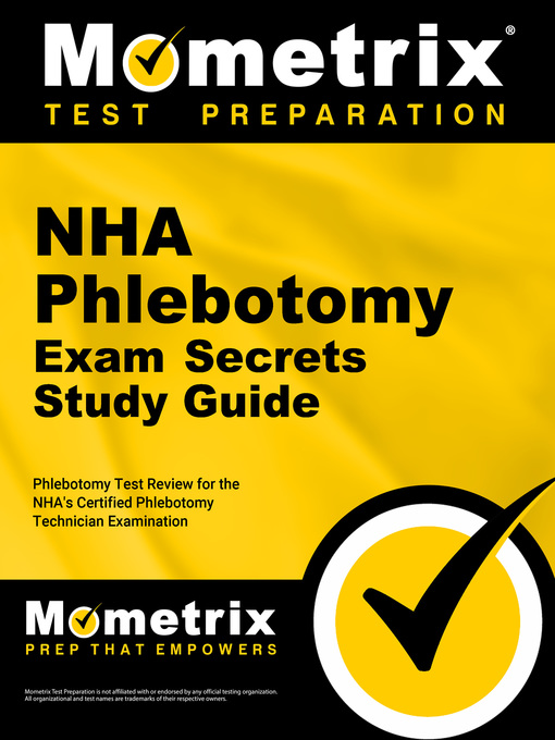 Title details for NHA Phlebotomy Exam Secrets Study Guide by Mometrix Phlebotomy Certification Test Team - Wait list